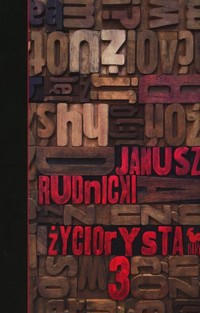 Życiorysta 3 - Janusz Rudnicki - ebook + książka