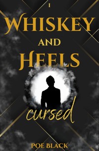 WHISKEY AND HEELS - Poe Black - ebook