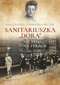 Sanitariuszka Dora - Małgorzata Czerwińska-Buczek - książka