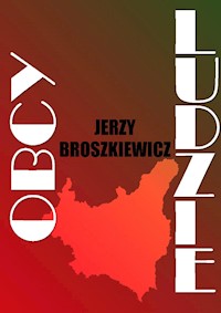 Obcy ludzie - Jerzy Broszkiewicz - ebook