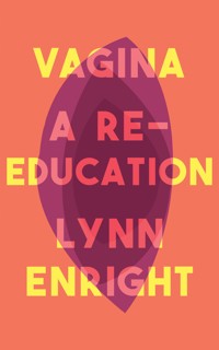 Vagina - Lynn Enright - ebook