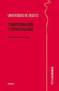 Transformación y Espiritualidad - Universidad de Deusto - ebook