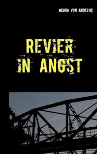 Revier in Angst - Georg von Andechs - ebook