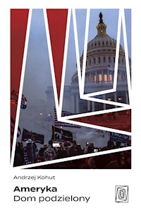 Ameryka Dom podzielony - Kohut Andrzej - książka