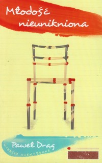 Młodość nieunikniona Wiersze niewybrane - Drąg Paweł - książka