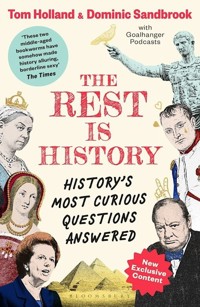Rest is History - Goalhanger Podcasts, Holland Tom, Sandbrook Dominic - książka