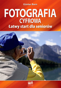 Fotografia cyfrowa - Born Gunter - książka