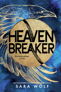 Heavenbreaker (barwione brzegi) - Sara Wolf - ebook + książka