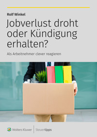 Jobverlust droht oder Kündigung erhalten? - Rolf Winkel - ebook