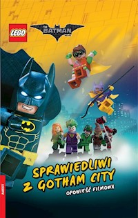 Lego Batman Movie Sprawiedliwy z Gotham - McKenna Chris, Sommers Erik - książka
