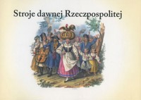 Stroje dawnej Rzeczpospolitej - zbiorowa praca - książka