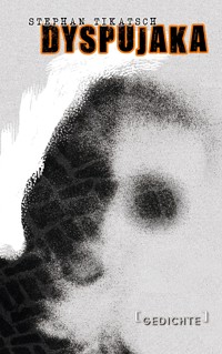 DYSPUJAKA - Stephan Tikatsch - ebook