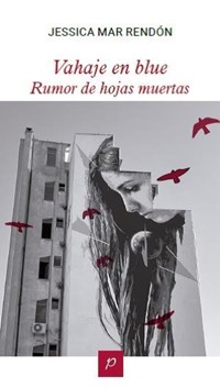 Vahaje en blue - Jessica Mar Rendón - ebook