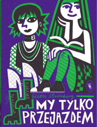 My tylko przejazdem - Ellen Strömberg - ebook + książka