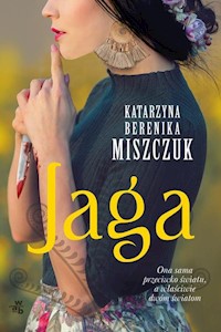 Jaga. Cykl Kwiat Paproci. Prequel. Tom 5 - Katarzyna Berenika Miszczuk - ebook + audiobook + książka