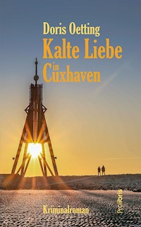 Kalte Liebe in Cuxhaven - Doris Oetting - ebook