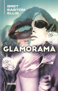 Glamorama - Bret Easton Ellis - ebook