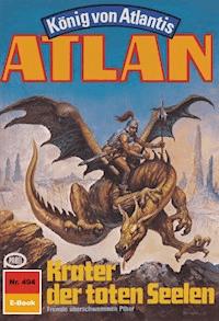 Atlan 494: Krater der toten Seelen - H.G. Ewers - ebook
