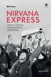 Nirvana Express - Brown Mick - ebook + książka