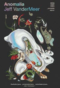 Anomalia - Jeff VanDerMeer - książka