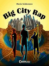 Big City Rap - Maria Seidemann - ebook