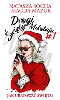 Drogi święty Mikołaju - Socha Natasza, Mazur Magda - książka