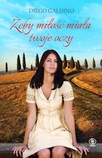 Żeby miłość miała twoje oczy - Diego Galdino - książka