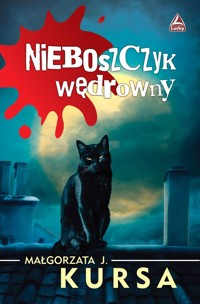 Nieboszczyk wędrowny - Małgorzata J Kursa - książka