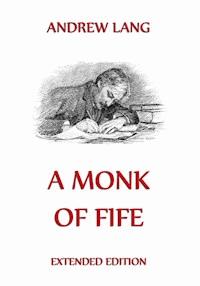 A Monk of Fife - Andrew Lang - ebook
