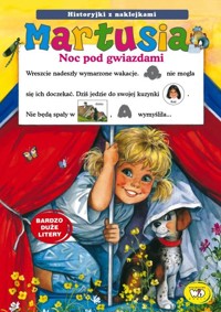 Martusia Noc pod gwiazdami - Patrycja Zarawska - książka