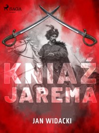 Kniaź Jarema - Jan Widacki - ebook
