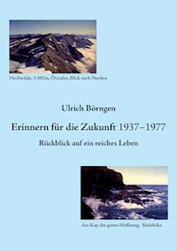 Erinnern für die Zukunft 1937 – 1977 - Ulrich Börngen - ebook