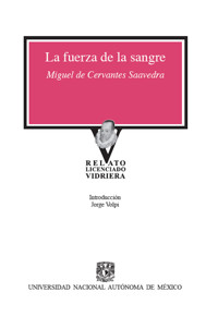 La fuerza de la sangre - Miguel de Cervantes Saavedra - ebook
