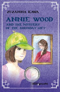 Annie Wood and the mystery of the birthday gift - Kawa Zuzanna - książka