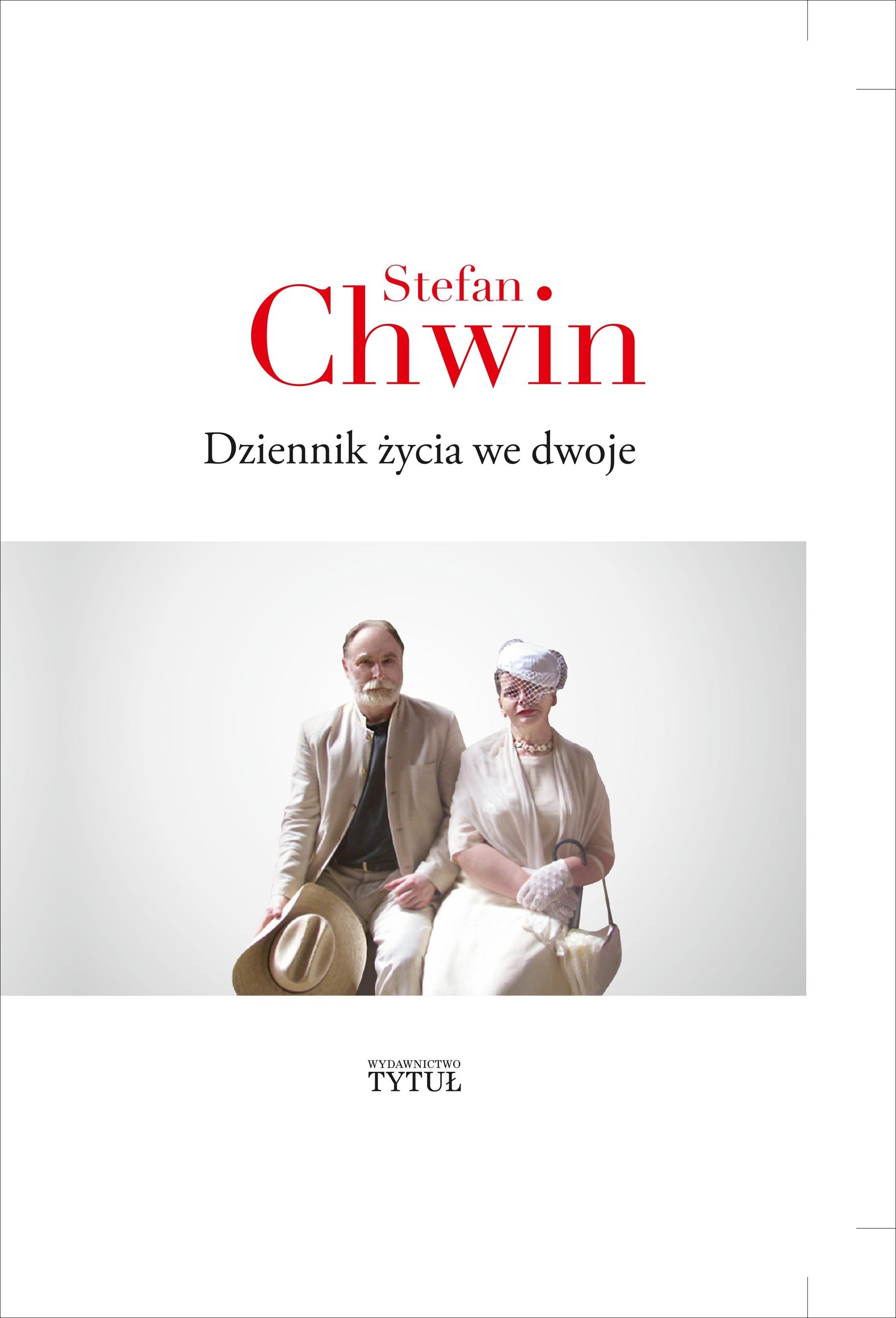 Dziennik życia we dwoje - Stefan Chwin - książka