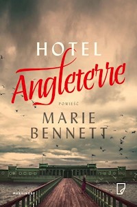 Hotel Angleterre - Marie Bennett - książka