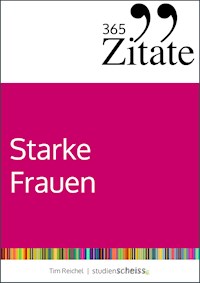 365 Zitate für starke Frauen - Tim Reichel - ebook