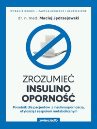 Zrozumieć insulinooporność - Jędrzejowski Maciej - ebook + książka