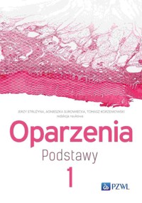 Oparzenia Podstawy Tom 1 - Korzeniowski Tomasz, Surowiecka Agnieszka, Strużyna Jerzy - książka