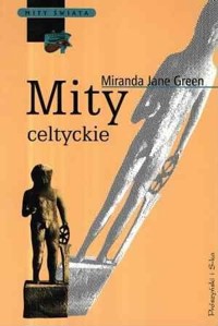 Mity celtyckie -  Miranda Jane Green - ebook
