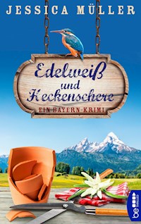 Edelweiß und Heckenschere - Jessica Müller - ebook