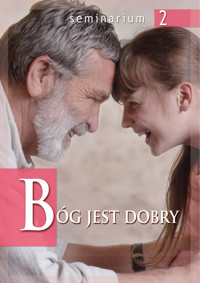 Bóg jest dobry - zbiorowa praca - ebook