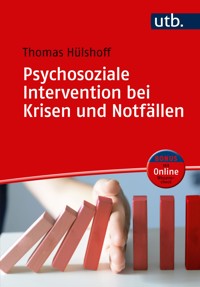 Psychosoziale Intervention bei Krisen und Notfällen - Thomas Hülshoff - ebook