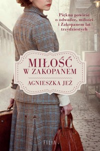 Miłość w Zakopanem - Agnieszka Jeż - ebook + audiobook + książka