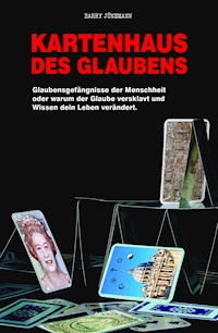 Kartenhaus des Glaubens - Barry Jünemann - ebook