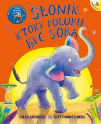 Słonik, który polubił być sobą - Andreae Giles, Parker-Rees Guy - książka