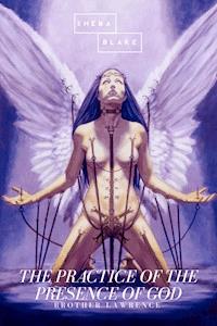 The Practice of the Presence of God - Brother Lawrence - ebook