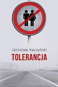 Tolerancja - Jarosław Kaczyński - książka