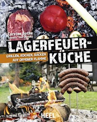 Faszination Lagerfeuer-Küche - Carsten Bothe - ebook