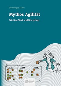 Mythos Agilität - Dominique Stroh - ebook